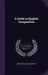 A Guide to English Composition by Ebenezer Coloham Brewer