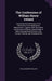 The Confessions of William Henry Ireland: Containing the Particulars of His Fabrication of the Shakspeare Manuscripts; Together With Anecdotes and Opi by William Henry Ireland