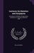 Lectures On Dietetics and Dyspepsia: Delivered at the Owens College School of Medicine in February and March 1885 by William Roberts