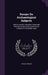 Essays On Archaeological Subjects: And On Various Questions Connected With the History of Art, Science and Literature in the Middle Ages by Thomas Wright
