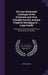 De Luxe Illustrated Catalogue of the Extensive and Very Valuable Artistic Antique Property Belonging to ... Luigi Orselli: To Be Sold at Unrestricted by Luigi Orselli