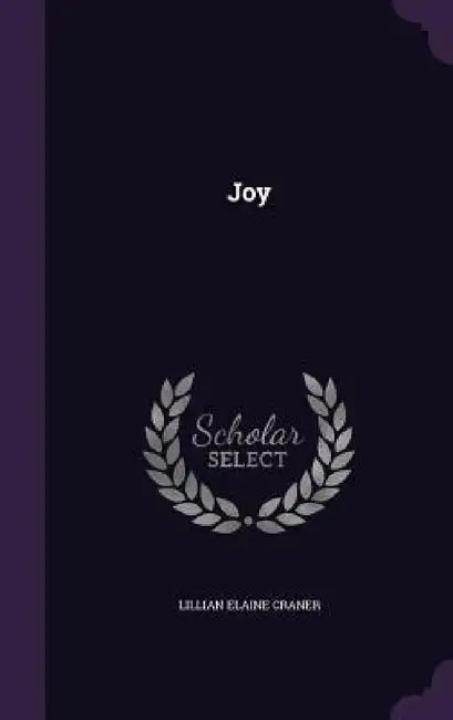 Joy by Lillian Elaine Craner