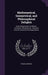 Mathematical, Geometrical, and Philosophical Delights: Containing Essays, Problems, Solutions, Theorems, &c. Selected From an Extensive Correspondence by Thomas Whiting