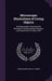 Microscopic Illustrations of Living Objects: With Researches Concerning the Methods of Constructing Microscopes, and Instructions for Using Them by Andrew Pritchard, C. R. Goring