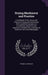Drying Machinery and Practice: A Handbook On the Theory and Practice of Drying and Desiccating, With Classified Description of Installations, Machine by Thomas G. Marlow
