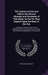 The Causes of Heat and Cold in the Several Climates and Situations of This Globe, So Far As They Depend Upon the Rays of the Sun: Considered in Order by Timothy Sheldrake