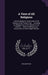A View of All Religions: And the Religious Ceremonies of All Nations at the Present Day ... Including an Abridgement of the Idolatry of the Hin by William Ward