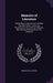 Memoirs of Literature: Containing a Large Account of Many Valuable Books, Letters and Dissertations Upon Several Subjects, Miscellaneous Obse by Michael De La Roche