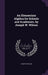 An Elementary Algebra for Schools and Academies, by Joseph W. Wilson by Joseph W. Wilson