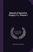 Manual of Operative Surgery V.1, Volume 1 by Joseph Decatur Bryant