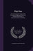Part One: The Analysis and Cause of the Existence of Memory; Part Two: Analysis and Cause of Unconsciousness and Sleep by Lysander Salmon Richards
