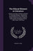 The Ethical Element in Literature: Being an Attempt to Promote a Method of Teaching Literature: Illustrated by an Interpretation of the in Memoriam, a by Richard D. Jones