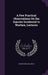 A Few Practical Observations On the Injuries Incidental to Warfare, Lectures by George Borlase Childs