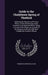 Guide to the Chalybeate Spring of Thetford: Exhibiting the General and Primary Effects of the Thetford Spa, Rules Essential to Be Observed Whilst Taki by Friedrich Christian Accum