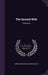 The Second Wife: A Romance by Annis Lee Wister, Eugenie Marlitt
