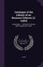 Catalogue of the Library of an Eminent Collector [J. Jadis]: Containing a ... Collection of Curious Early Voyages and Travels by J. Jadis
