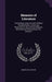 Memoirs of Literature: Containing a Large Account of Many Valuable Books, Letters and Dissertations Upon Several Subjects, Miscellaneous Obse by Michel De La Roche