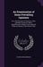 An Examination of Some Prevailing Opinions: As to the Pressure of Taxation in This, and Other Countries. With a Supplementary Chapter, Continuing the by George Warde Norman