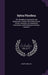 Sylva Florifera: The Shrubbery Historically and Botanically Treated: With Observations On the Formation of Ornamental Plantations, and by Henry Phillips