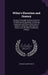 Wiley's Elocution and Oratory: Giving a Thorough Treatise On the Art of Reading and Speaking. Containing Numerous and Choice Selections of Didactic, by Charles Albert Wiley
