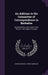 An Address to the Committee of Correspondence in Barbados: Occasioned by a Late Letter From Them to Their Agent in London by John Dickinson, A. North American