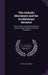 The Catholic Movement and the Archbishops' Decision: With a Note on Certain Resolutions Volume Talbot Collection of British Pamphlets by W. 1843-1920 Sanday