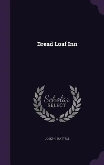 Bread Loaf Inn by Joseph Battell