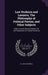 Law Students and Lawyers, The Philosophy of Political Parties, and Other Subjects: Eight Lectures Delivered Before the Law Department of Howard Univer by A. G. 1816-1902 Riddle