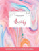 Adult Coloring Journal: Anxiety (Nature Illustrations, Bubblegum) by Courtney Wegner