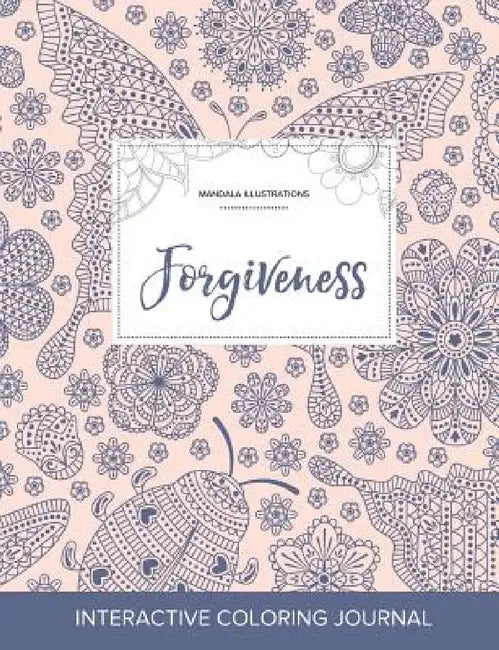 Adult Coloring Journal: Forgiveness (Mandala Illustrations, Ladybug) by Courtney Wegner