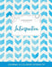 Journal de coloration adulte: Introspection (Illustrations de nature, Chevron aquarelle) by Courtney Wegner