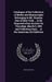 Catalogue of the Collection of Books and Manuscripts Belonging to Mr. Brayton Ives of New York ... to Be Disposed of by Auction On Thursday, March 5, by Brayton Ives