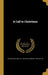 A Call to Christians by William 1686-1761 Law, Howard 1799-1879 Malcolm