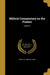 Biblical Commentary on the Psalms by Franz 1813-1890 Delitzsch