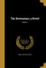 The Bostonians; a Novel; Volume 1 by Henry 1843-1916 James