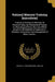 Rational Memory Training [microform]: A Series of Articles on Memory, Its Practical Value, Its Phenomenal Powers, Its Physiological Basis, the Laws Wh by B. F. (Benjamin Fish) 1850-1932 Austin