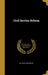 Civil Service Reform by William B. Wedgwood