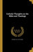 Catholic Thoughts on the Bible and Theology by Frederic 1811-1851 Myers