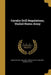 Cavalry Drill Regulations, United States Army by United States War Dept, United States War Dept General