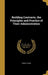 Building Contracts, the Principles and Practice of Their Administration by Edwin J. Evans
