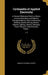 Cyclopedia of Applied Electricity: A General Reference Work on Direct-current Generators and Motors, Storage Batteries, Electrochemistry, Welding, Ele by American Technical Society