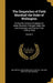 The Dispatches of Field Marshall the Duke of Wellington: During His Various Campaigns in India, Denmark, Portugal, Spain, the Low Countries, and Franc by Arthur Wellesley Duke of Wellington, John 1790-1845 Gurwood