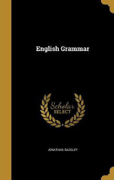 English Grammar by Jonathan Badgley