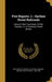 Five Reports. 1.--Surface Street Railroads: Value of Their Franchises; Profits; Taxation. 2.--A Tammany Permit Bureau by New York City Council of Political Refor, Dexter Arnoll 1825-1886 Hawkins