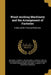 Wood-working Machinery and the Arrangement of Factories: A Manual for Practical Workmen by J. (John) B. 1834 Richards, J. (John) B. 1834 on the Arr Richards, J. (John) B. 1834 Operator's Richards