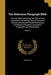 The Reference Paragraph Bible: The Holy Bible Containing the Old and New Testaments Containing Seventy Thousand Original and Selected Parallel Refere by Anonymous
