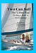 Two Can Sail: The 5 Step Plan to Buy a Boat to Go Cruising! by Jean K. Levine, Jeff Grossman