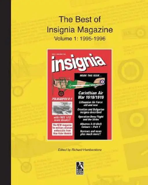 The Best of Insignia Magazine Volume 1: 1995-1996 by Richard Humberstone