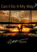 Can I do it my way by Wil Moore