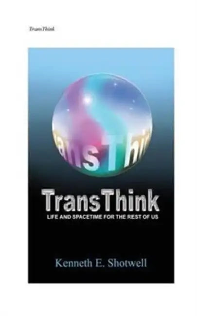 Transthink by Ken Shotwell